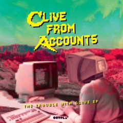 PREMIERE : Clive From Accounts - Bisou