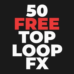 SUBPLEX 50 Top Loop FX - FREE [2024]