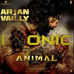 Arjan Vailly - Bhupinder Babbal (iKonic Flip)