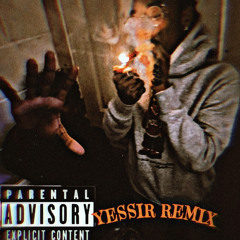 Yessir Remix