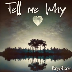 Tell me Why [Radio Edit]