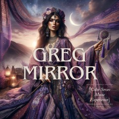 Greg Mirror - Midnight Purple Color Mix [Color Series Music Experience] Progressive House