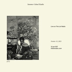 Summer School Radio EP.057