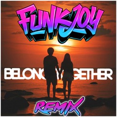 Mark Ambor - Belong Together (funkjoy Remix) SC EDIT
