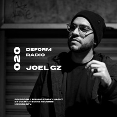 Deform Radio 020 - Joel Gz @ TFN CommonSense Records, CDMX 23.12.2023