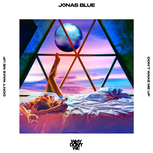Jonas Blue, Why Don't We - Don’t Wake Me Up (Extended Mix)