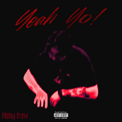 Yeah Yo! (Yeah Glo! Remix)