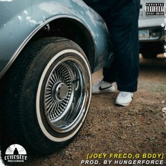 Joey Freco - G-Body (Prod. Hungerforce)