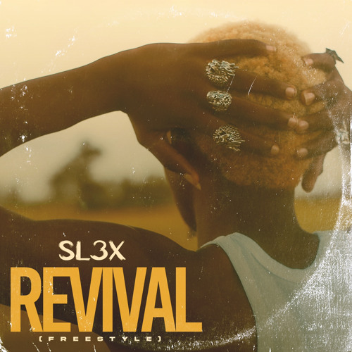 Stream Revival Freestyle by Sl3x | Listen online for free on SoundCloud