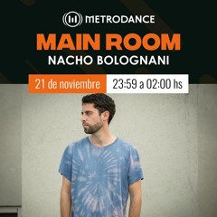 Main Room pres @ Nacho Bolognani Noviembre 23´