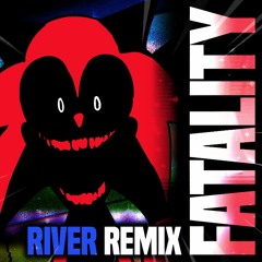 Friday Night Funkin': Vs. Sonic.exe - Fatality [River Remix]