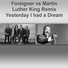 That was Yesterday vs Martin Luther King Speech - Piano Mix