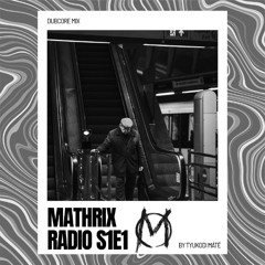 MATHRIX RADIO S1E1