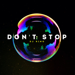 Don't Stop