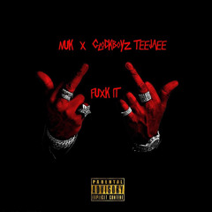 Glockboyz Teejaee & Nuk - Fuck It