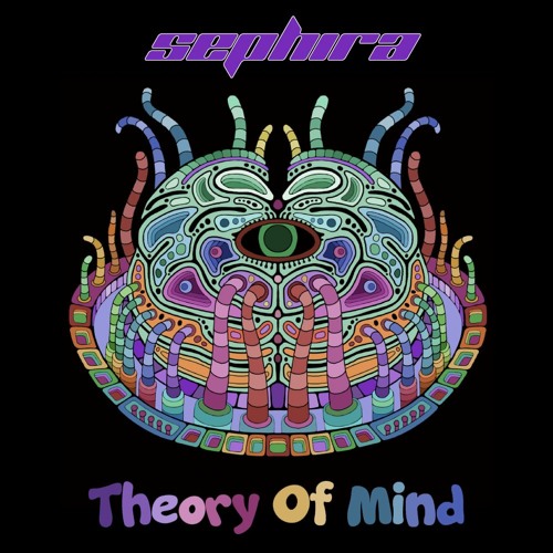 0 - Sephira - Theory Of Mind (repeat Experience Mix)