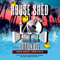 House Shed #105 PartyRico