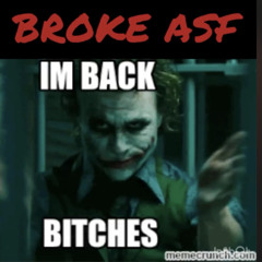 810 Baby x Broke ASF