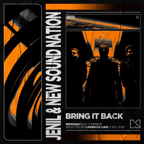 Jenil & New Sound Nation - Bring It Back