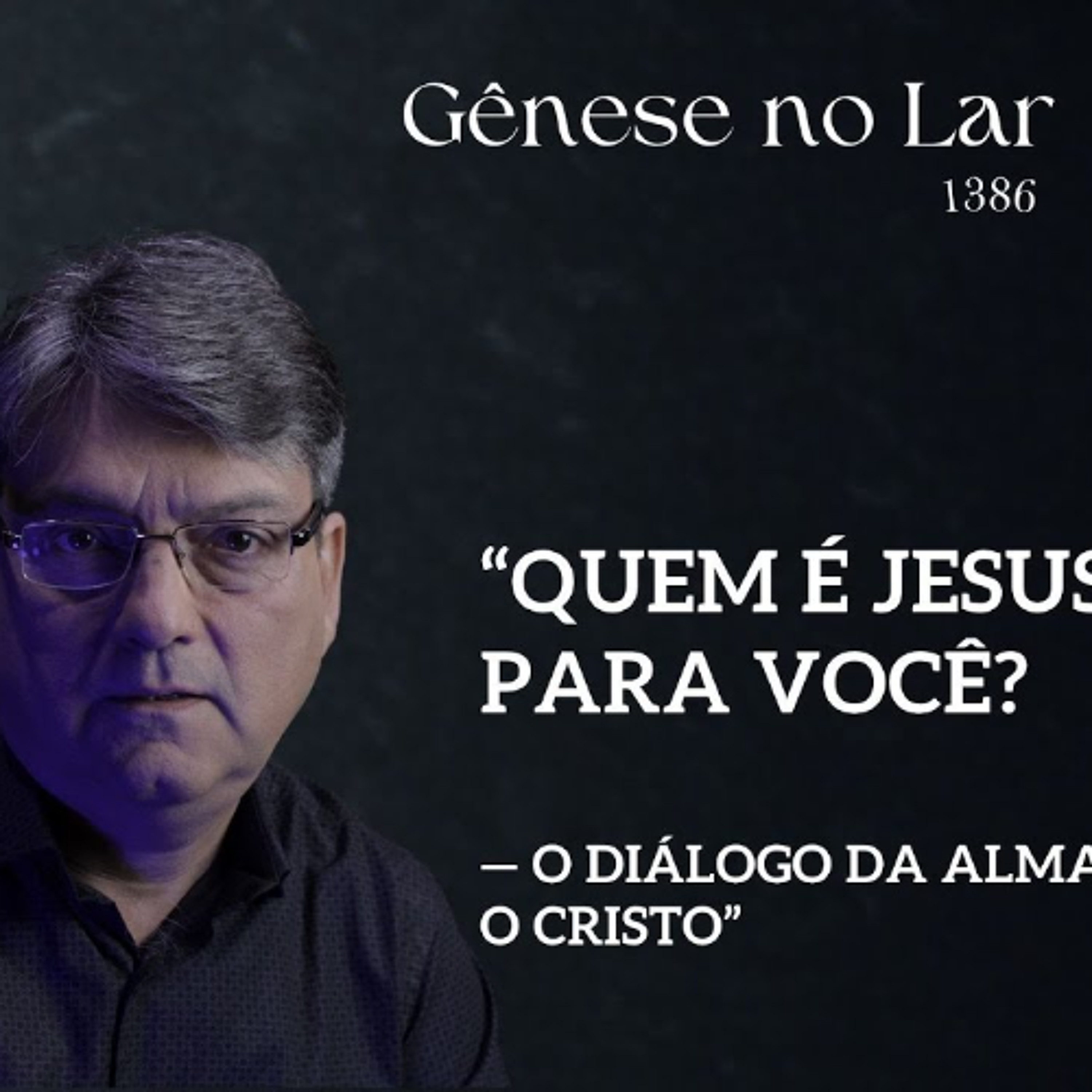 QUEM É JESUS PARA VOCÊ  -  GNL #1386 episode artwork