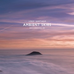 Ambient Skies // REC02