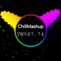 ChillMASHUP remix VM987.74_2.mp3