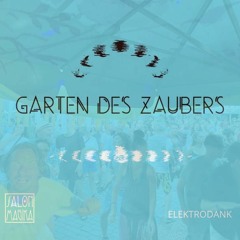 Scheibosan @ Garten Des Zaubers @ Himmel & Wasser