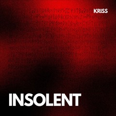 Insolent