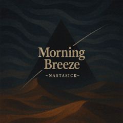 Morning breeze