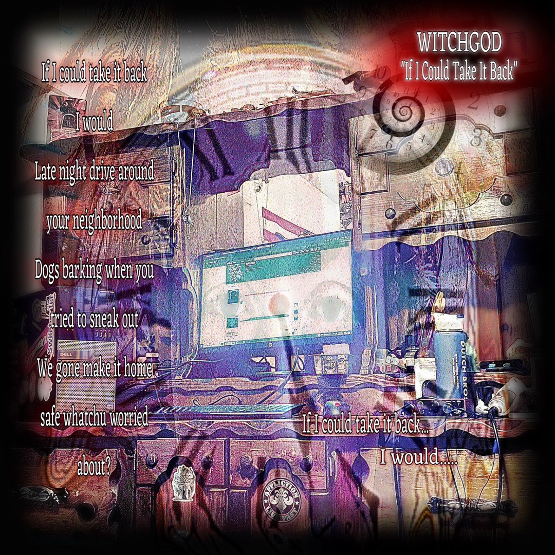 Witchgod Rapper Stream If I Could Take It Back *MUSIC VIDEO IN DESCRIPTION* by WITCHGOD ...