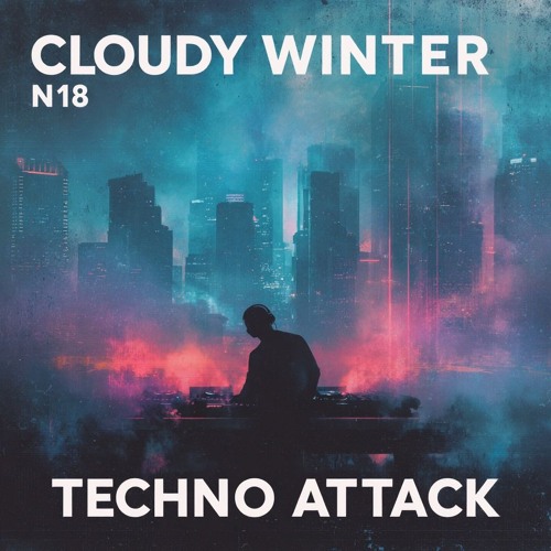 Cloudy-Winter-18-techno-attack-2025