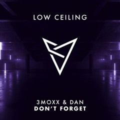 3moxx & DAN - Don't Forget (Radio Edit)