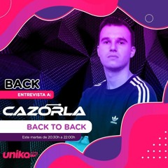 Cazorla @ Back To Back I UNIKA FM