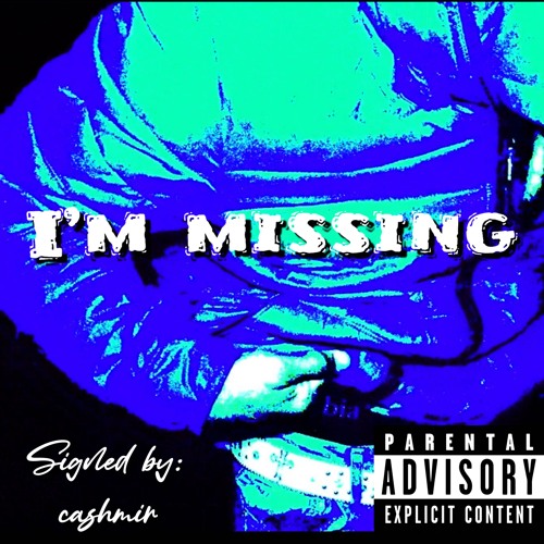 im missing