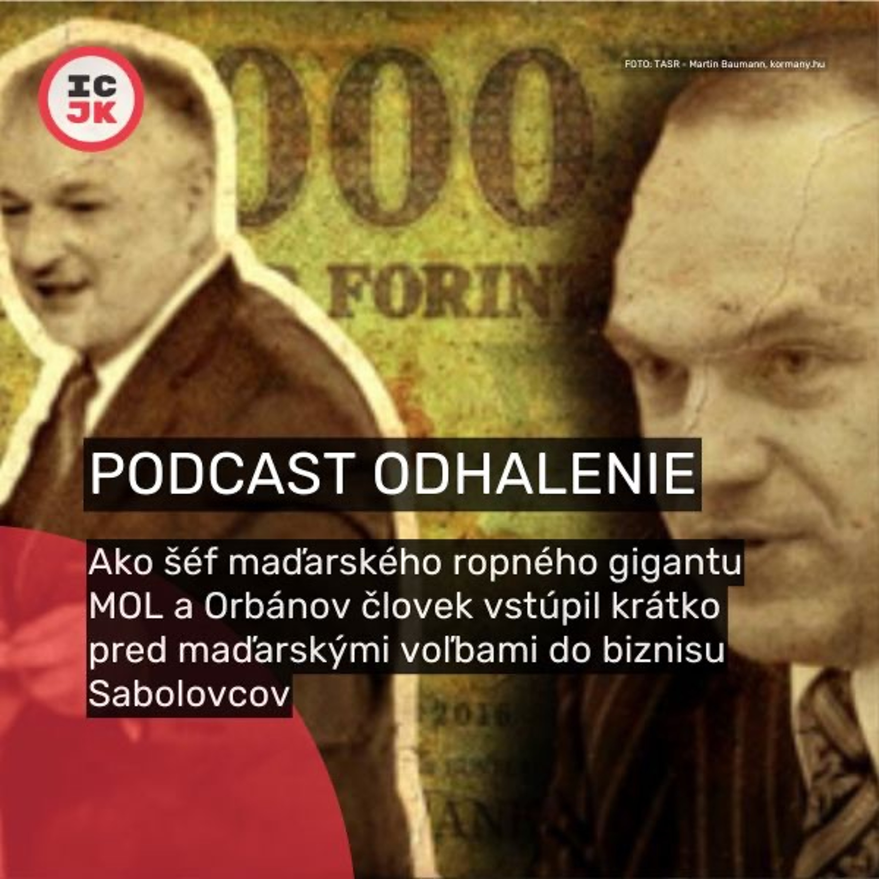 Šéf maďarského MOLu a Orbánov človek vstúpil ​​do biznisu „kráľa biopalív“ Jána Sabola