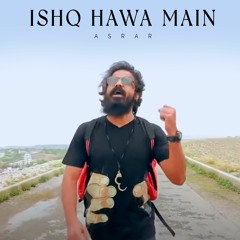 Ishq Hawa Main | Asrar | Official Audio Music