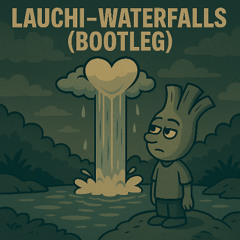 Waterfalls (BOOTLEG)