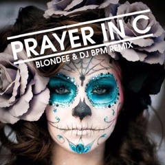 Lilly Wood & The Prick - Prayer In C (BLONDEE X DJ BPM REMIX) (Extended Download)