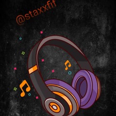 STAXX FIF - TURN MY SAVAGE UP PROD. BY EGO