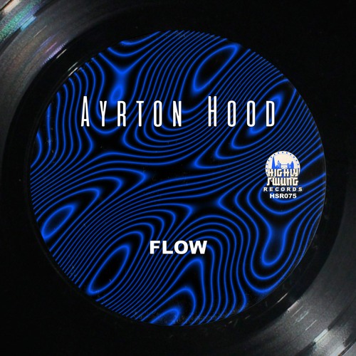 Ayrton Hood - Flow