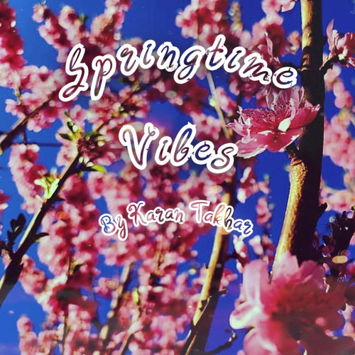 Springtime Vibes