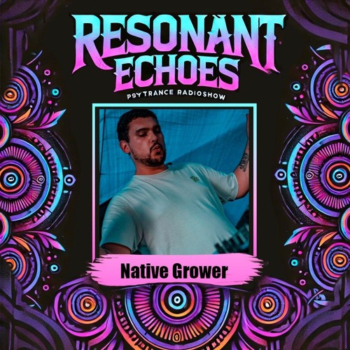 Native Grower-Resonant Echoes 012