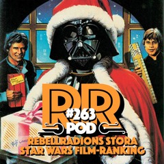 Star Wars: Film-Ranking - Rebellradion #263 - December 2023
