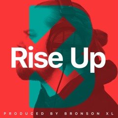 Rise Up (Prod. Bronson XL) [148 Bpm]