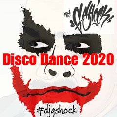 DISCO DANCE 2020 DJ G - SHOCK