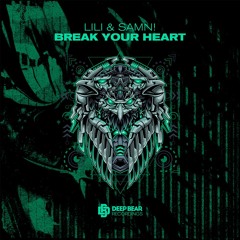 Lili & SAMN! - Break Your Heart