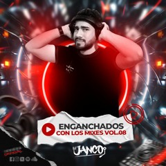 ENGANCHADOS CON LOS MIXES ( EN LA CAMA ) BY DJ JANCO