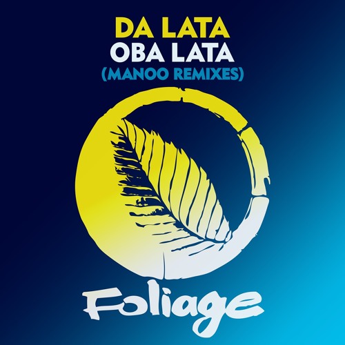 Da Lata - Oba Lata (Manoo Remix)