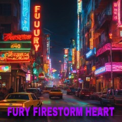 Fury Firestorm Heart  (80's Pop-Rock)