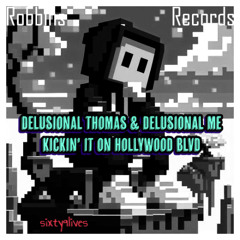 delusional me and delusional thomas kickin' it on hollywood blvd (1)